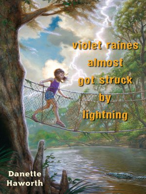 cover image of Violet Raines Almost Got Struck by Lightning